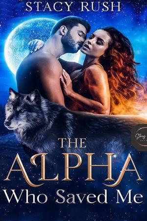 The Alpha Who Saved Me